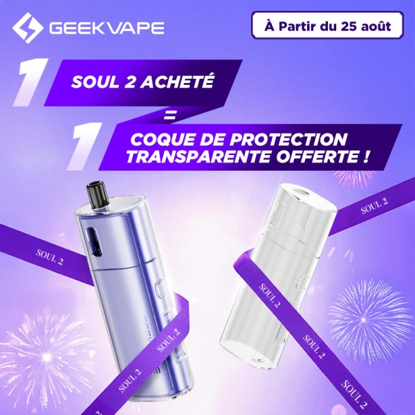 [Offre] 1 Pack Soul 2 acheté, 1 Coque de Protection Soul 2 Offerte - Geekvape