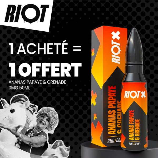 [Offer] Buy 1 Ananas Papaye & Grenade 0mg 50ml, Get 1 Free - Riot X by Riot
