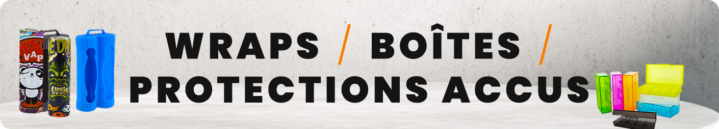 Wraps / Boxes / Battery protections